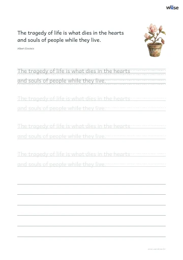영어 따라쓰기 PDF 첫 페이지: The tragedy of life is what dies in the hearts and souls of people while they live.