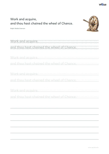 영어 따라쓰기 PDF 첫 페이지: Work and acquire, and thou hast chained the wheel of Chance.