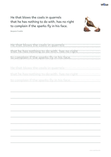 영어 따라쓰기 PDF 첫 페이지: He that blows the coals in quarrels that he has nothing to do with, has no right to complain if the sparks fly in his face.