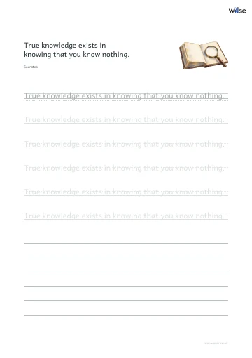 영어 따라쓰기 PDF 첫 페이지: True knowledge exists in knowing that you know nothing.