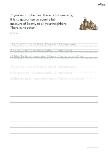 영어 따라쓰기 PDF 첫 페이지: If you want to be free, there is but one way; it is to guarantee an equally full measure of liberty to all your neighbors. There is no other.