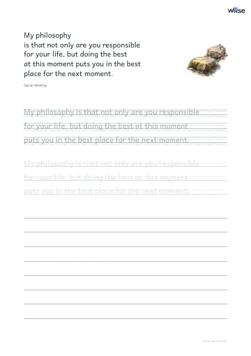 영어 따라쓰기 PDF 첫 페이지: My philosophy is that not only are you responsible for your life, but doing the best at this moment puts you in the best place for the next moment.