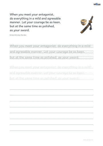 영어 따라쓰기 PDF 첫 페이지: When you meet your antagonist, do everything in a mild and agreeable manner. Let your courage be as keen, but at the same time as polished, as your sword.