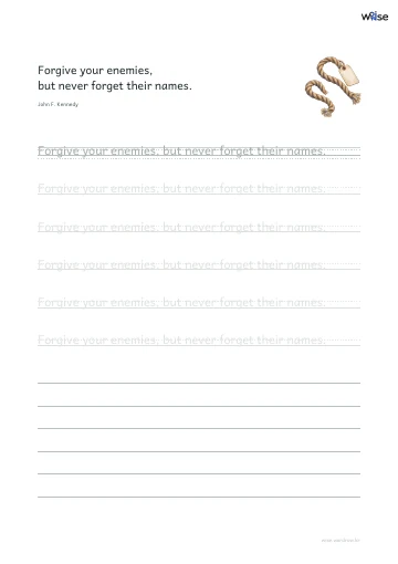 영어 따라쓰기 PDF 첫 페이지: Forgive your enemies, but never forget their names.