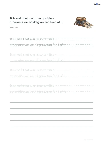 영어 따라쓰기 PDF 첫 페이지: It is well that war is so terrible - otherwise we would grow too fond of it.
