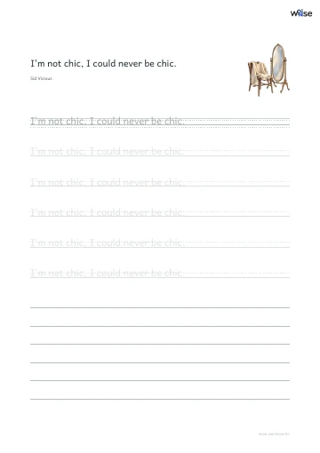 영어 따라쓰기 PDF 첫 페이지: I'm not chic, I could never be chic.
