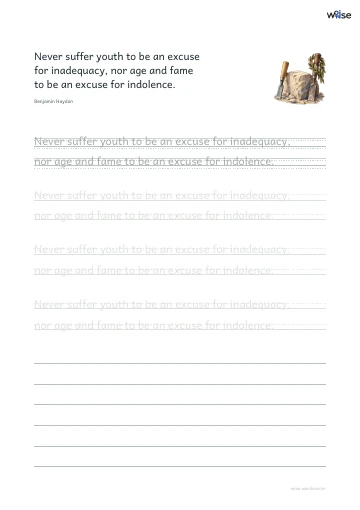 영어 따라쓰기 PDF 첫 페이지: Never suffer youth to be an excuse for inadequacy, nor age and fame to be an excuse for indolence.