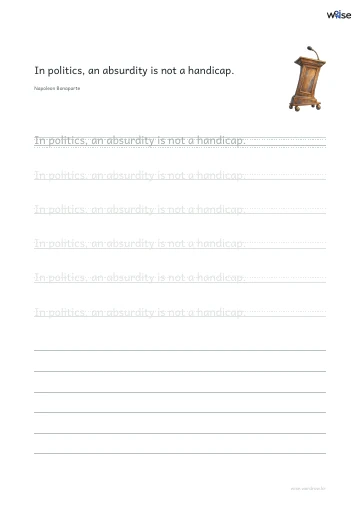영어 따라쓰기 PDF 첫 페이지: In politics, an absurdity is not a handicap.