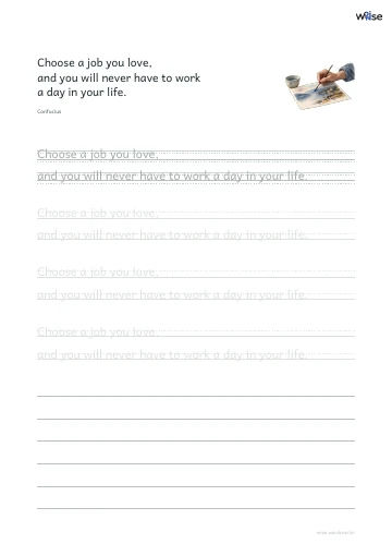 영어 따라쓰기 PDF 첫 페이지: Choose a job you love, and you will never have to work a day in your life.