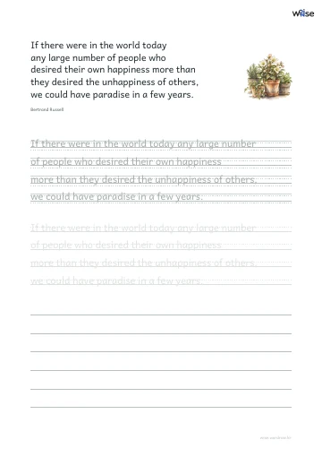 영어 따라쓰기 PDF 첫 페이지: If there were in the world today any large number of people who desired their own happiness more than they desired the unhappiness of others, we could have paradise in a few years.