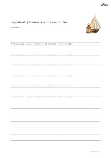 영어 따라쓰기 PDF 첫 페이지: Perpetual optimism is a force multiplier.