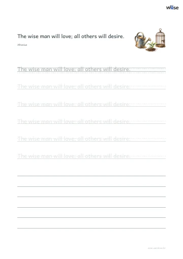영어 따라쓰기 PDF 첫 페이지: The wise man will love; all others will desire.