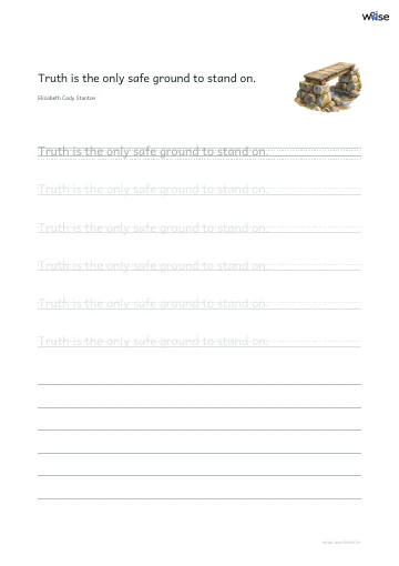 영어 따라쓰기 PDF 첫 페이지: Truth is the only safe ground to stand on.