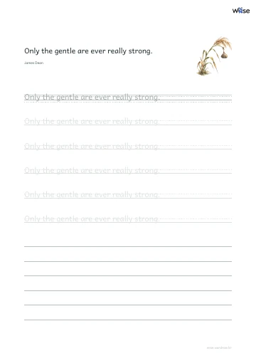 영어 따라쓰기 PDF 첫 페이지: Only the gentle are ever really strong.