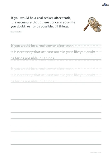 영어 따라쓰기 PDF 첫 페이지: If you would be a real seeker after truth, it is necessary that at least once in your life you doubt, as far as possible, all things.