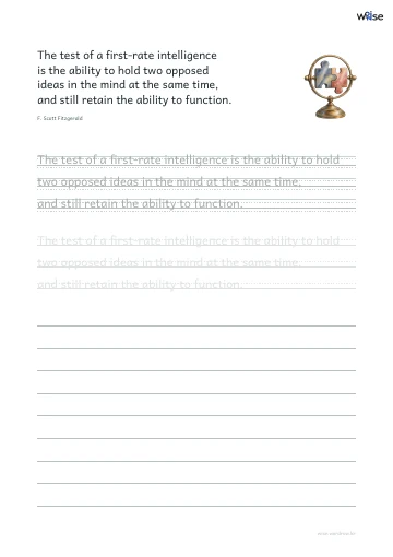 영어 따라쓰기 PDF 첫 페이지: The test of a first-rate intelligence is the ability to hold two opposed ideas in the mind at the same time, and still retain the ability to function.