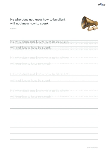 영어 따라쓰기 PDF 첫 페이지: He who does not know how to be silent will not know how to speak.