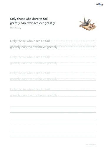 영어 따라쓰기 PDF 첫 페이지: Only those who dare to fail greatly can ever achieve greatly.