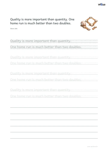 영어 따라쓰기 PDF 첫 페이지: Quality is more important than quantity. One home run is much better than two doubles.