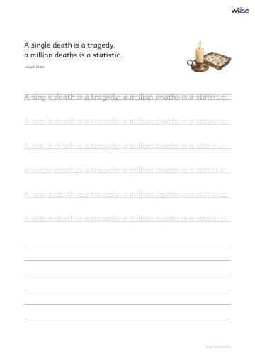 영어 따라쓰기 PDF 첫 페이지: A single death is a tragedy; a million deaths is a statistic.