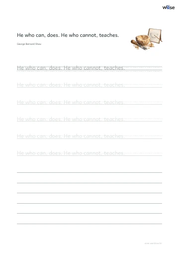 영어 따라쓰기 PDF 첫 페이지: He who can, does. He who cannot, teaches.