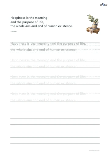 영어 따라쓰기 PDF 첫 페이지: Happiness is the meaning and the purpose of life, the whole aim and end of human existence.