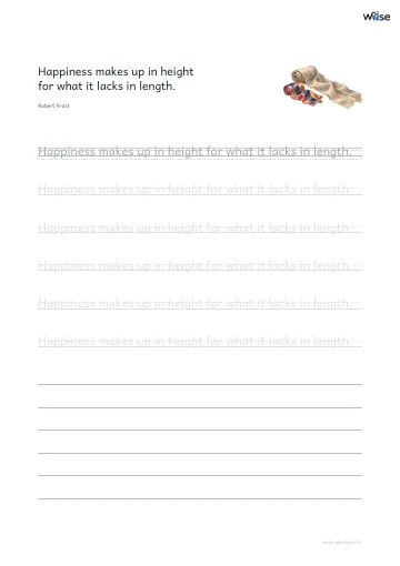 영어 따라쓰기 PDF 첫 페이지: Happiness makes up in height for what it lacks in length.
