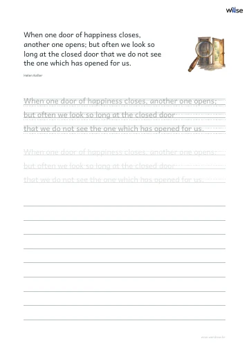 영어 따라쓰기 PDF 첫 페이지: When one door of happiness closes, another one opens; but often we look so long at the closed door that we do not see the one which has opened for us.