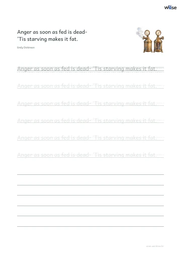 영어 따라쓰기 PDF 첫 페이지: Anger as soon as fed is dead- 'Tis starving makes it fat.