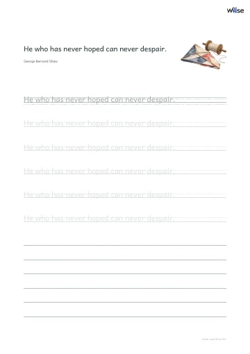 영어 따라쓰기 PDF 첫 페이지: He who has never hoped can never despair.