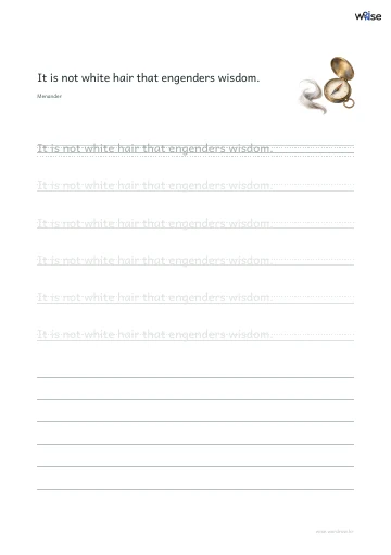 영어 따라쓰기 PDF 첫 페이지: It is not white hair that engenders wisdom.