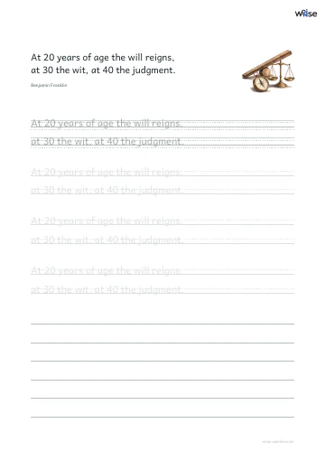 영어 따라쓰기 PDF 첫 페이지: At 20 years of age the will reigns, at 30 the wit, at 40 the judgment.